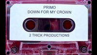 Primo - Down for My Crown