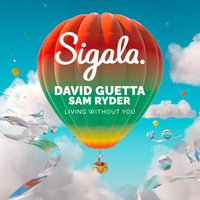 Sigala - Living Without You