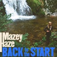 Mazey Haze - Back to the Start