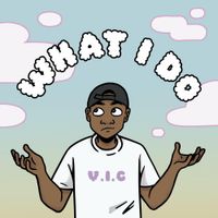V.I.C - What I Do