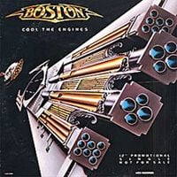 Boston - Cool The Engines