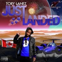 Tory Lanez - Just Landed