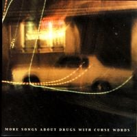 The Good Year Pimps - More Songs About Drugs With Curse Words