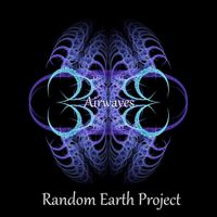 Random Earth Project - Airwaves