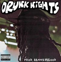 RXKNephew - Drunk Nights