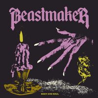 Beastmaker - Body And Soul