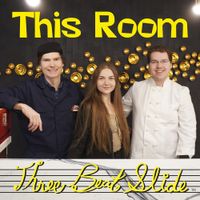 Three Beat Slide - This Room
