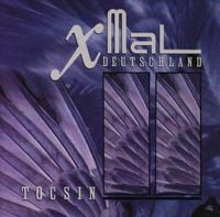 Xmal Deutschland - Tocsin