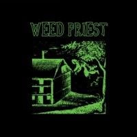 Weed Priest - Weed Priest