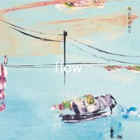 冬にわかれて [Fuyu Ni Wakarete] - flow
