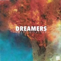 DREAMERS - Sweet Disaster