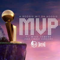 A Boogie wit da Hoodie - MVP [NBA Finals Version]