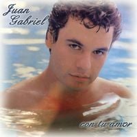 Juan Gabriel - Con tu amor