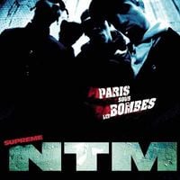 Supr&ecirc;me NTM - Paris sous les bombes