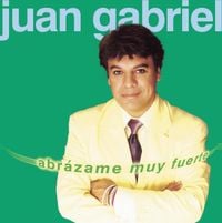 Juan Gabriel - Abr&aacute;zame muy fuerte