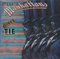 The Manhattans - Black Tie