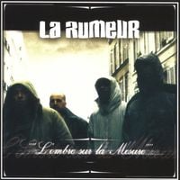 La Rumeur - L'Ombre Sur La Mesure