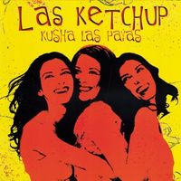 Las Ketchup - Kusha Las Payas