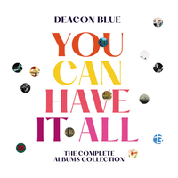 Deacon Blue - You Can Have It All: The Complete Albums Collection