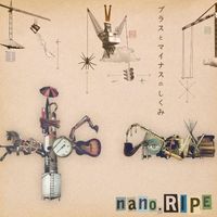 nano.RIPE - Plus to Minus no Shikumi