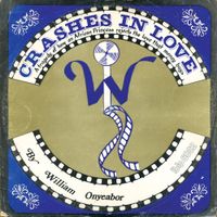 William Onyeabor - Crashes in Love