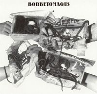 Borbetomagus - Borbetomagus