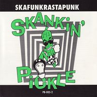 Skankin' Pickle - Skafunkrastapunk