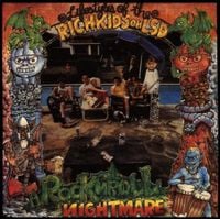 Rich Kids On LSD - Rock N Roll Nightmare