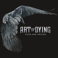 Art Of Dying - Vices and Virtues