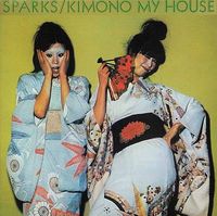 Sparks - Kimono My House [Bonus Tracks]
