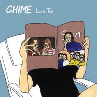 Lucie,Too - CHIME