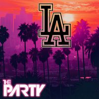 The Party - L.A.