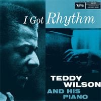 Teddy Wilson - I Got Rhythm