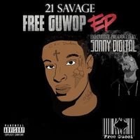21 Savage - Free Guwop