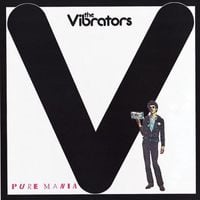 The Vibrators - Pure Mania