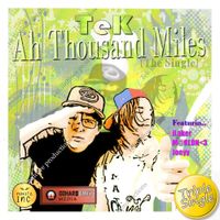 Tek lintowe - Ah Thousand Miles