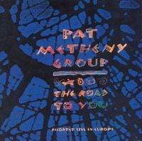 Pat Metheny - The Road to You