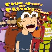 Logan Hugueny-Clark - Five Nights at Freddy's the Musical