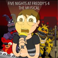Logan Hugueny-Clark - Five Nights at Freddy's 4 (the Musical)