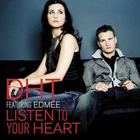 D.H.T. - Listen to Your Heart