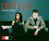 D.H.T. - Listen to Your Heart