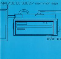 MALADE DE SOUCI - Novmmbr Aign