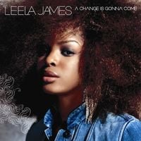 Leela James - A Change Is Gonna Come