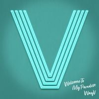 威神V [WayV] - Welcome To My Paradise
