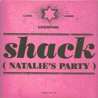 Shack - Natalie's Party
