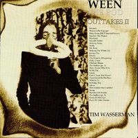 Ween - The Big Timmy Wasserman Tape