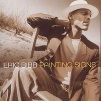 Eric Bibb - Painting Signs