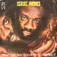Isaac Hayes - Never Can Say Goodbye