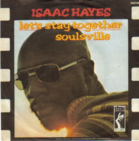 Isaac Hayes - Let's Stay Together