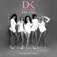 Danity Kane - Bad Girl